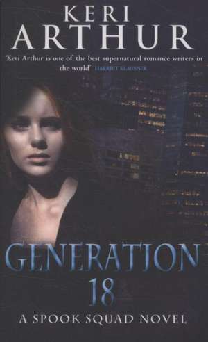 Generation 18 de Keri Arthur