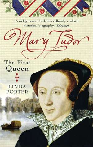 Mary Tudor de Linda Porter