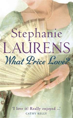 What Price Love? de Stephanie Laurens