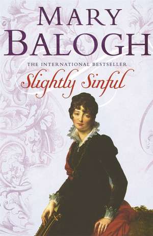 Slightly Sinful de Mary Balogh