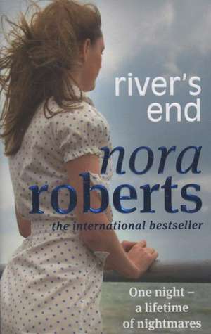 River's End de Nora Roberts