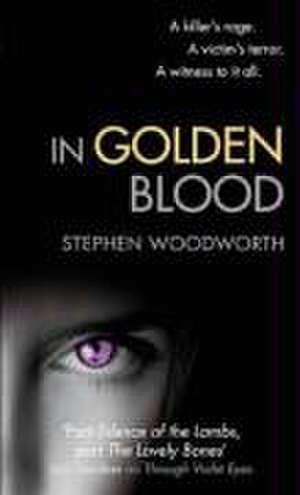 In Golden Blood de Stephen Woodworth