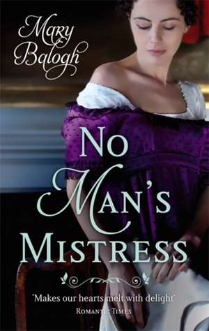 No Man's Mistress de Mary Balogh