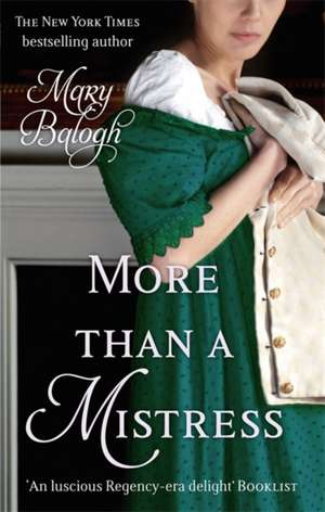 Balogh, M: More Than A Mistress de Mary Balogh