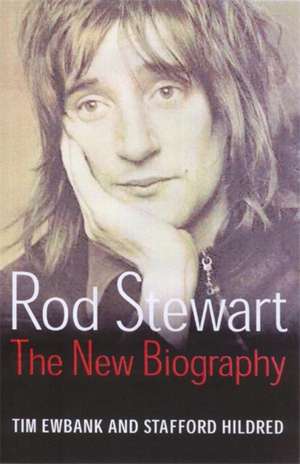 Rod Stewart de Tim Ewbank