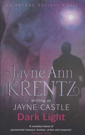 Dark Light de Jayne Castle