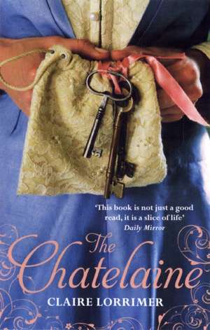 The Chatelaine de Claire Lorrimer