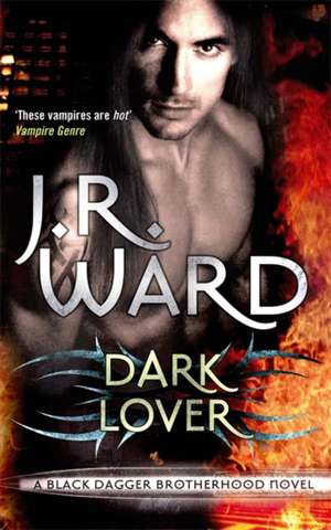 Dark Lover de J. R. Ward