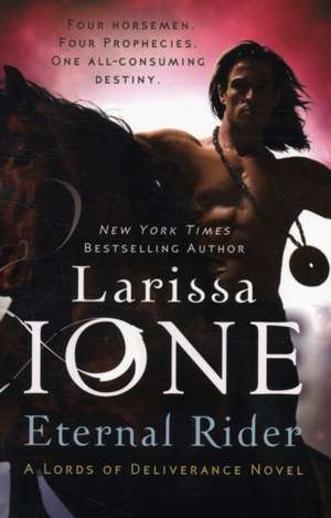 Ione, L: Eternal Rider de Larissa Ione