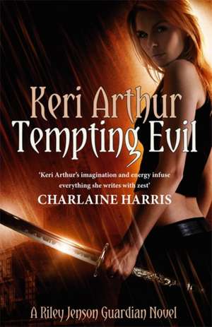 Arthur, K: Tempting Evil de Keri Arthur