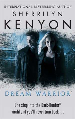 Dream Warrior de Sherrilyn Kenyon