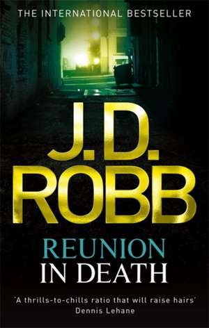 Reunion In Death de J. D. Robb