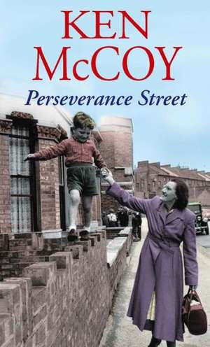 Perseverance Street de Ken McCoy