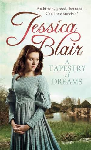 A Tapestry of Dreams de Jessica Blair