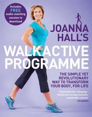 Joanna Hall's Walkactive Programme de Joanna Hall