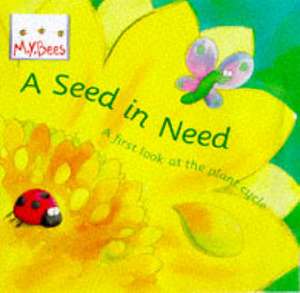 Little Bees: Mybees: A Seed In Need de Sam Godwin