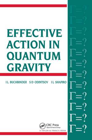 Effective Action in Quantum Gravity de I.L Buchbinder