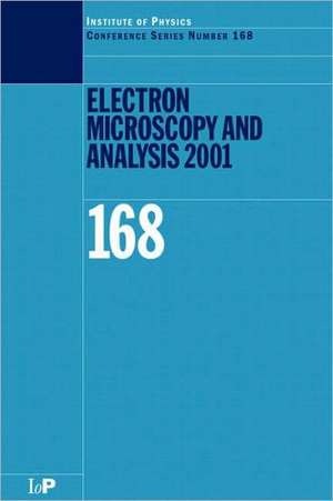 Electron Microscopy and Analysis 2001 de M. Aindow