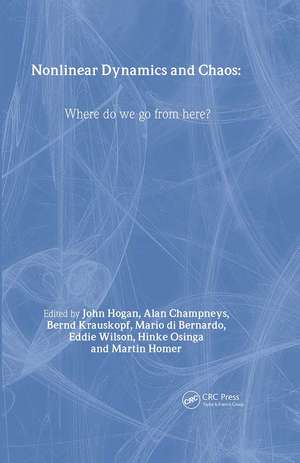 Nonlinear Dynamics and Chaos: Where do we go from here? de J Hogan