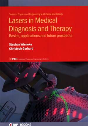 Lasers in Medical Diagnosis and Therapy de Christoph Gerhard