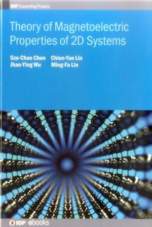 Theory of Magnetoelectric Properties of 2D Systems de Ming-Fa Lin