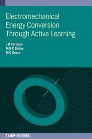 Electromechanical Energy Conversion Through Active Learning de José Roberto Cardoso