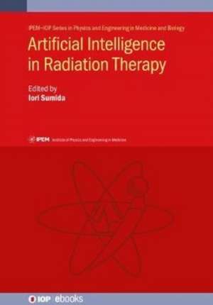 Artificial Intelligence in Radiation Therapy de Iori Sumida