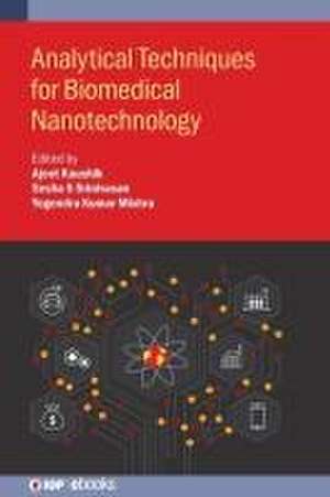 Analytical Techniques for Biomedical Nanotechnology de Ajeet Kaushik