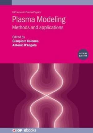 Plasma Modeling (Second Edition) de Gianpiero Colonna