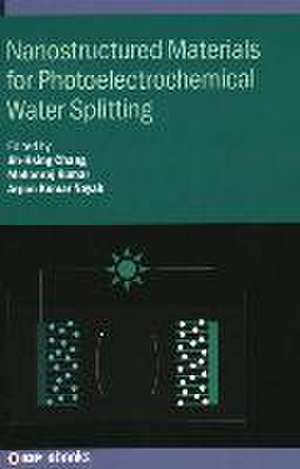 Nanostructured Materials for Photoelectrochemical Water Splitting de Jih-Hsing Chang