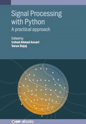 Signal Processing with Python de Irshad Ahmad Ansari