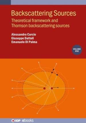 Backscattering Sources, Volume 1 de Alessandro Curcio