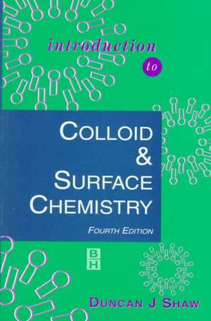 Introduction to Colloid and Surface Chemistry de Duncan J. Shaw