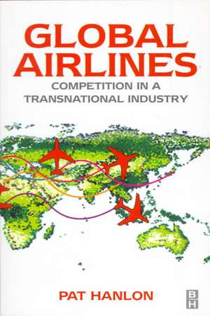 Global Airlines de J. Pat Hanlon