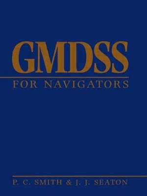 GMDSS for Navigators de John Seaton