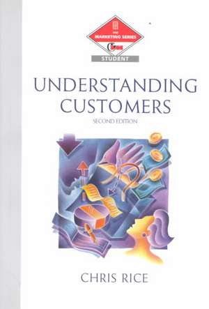 Understanding Customers de Chris Rice