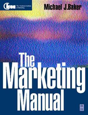 The Marketing Manual de Michael Baker