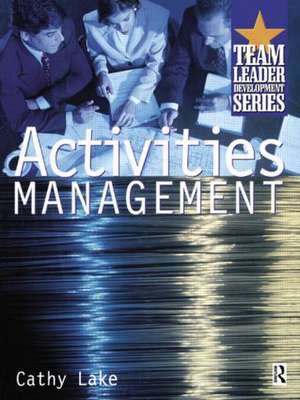 Activities Management de Cathy Lake