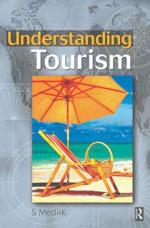 Understanding Tourism de S. Medlik