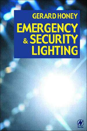 Emergency and Security Lighting de Gerard Honey