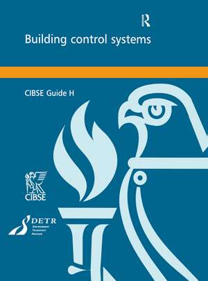 CIBSE Guide H: Building Control Systems de Cibse