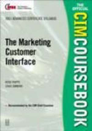 CIM Coursebook 01/02 Marketing Customer Interface de Rosemary Phipps