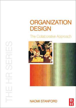 Organization Design de Naomi Stanford