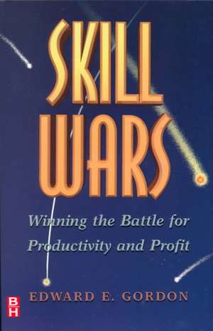 Skill Wars de Edward E. Gordon