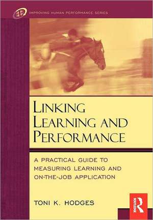 Linking Learning and Performance de Toni Hodges