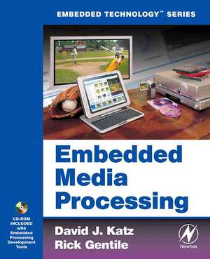 Embedded Media Processing de David J. Katz