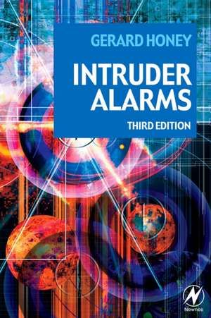 Intruder Alarms de Gerard Honey