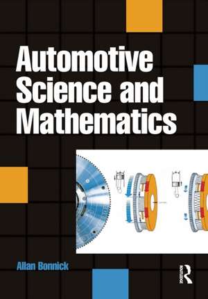 Automotive Science and Mathematics de Allan Bonnick