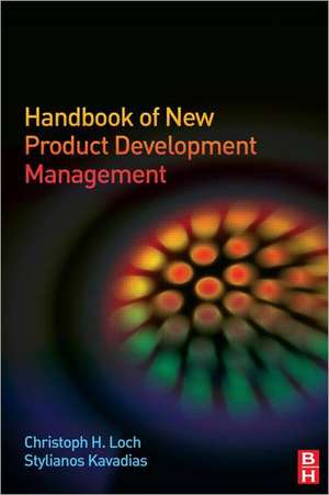 Handbook of New Product Development Management de Christoph Loch