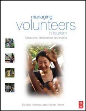 Managing Volunteers in Tourism de Kirsten Holmes